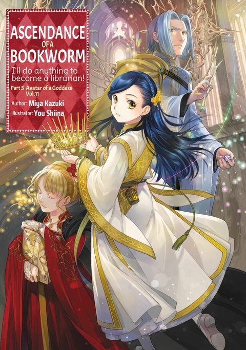 Ascendance of a Bookworm: Part 5 Volume 11 - Miya Kazuki