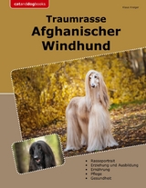 Traumrasse Afghanischer Windhund -  Klaus Kreiger