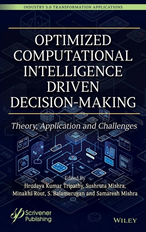 Optimized Computational Intelligence Driven Decision-Making - 