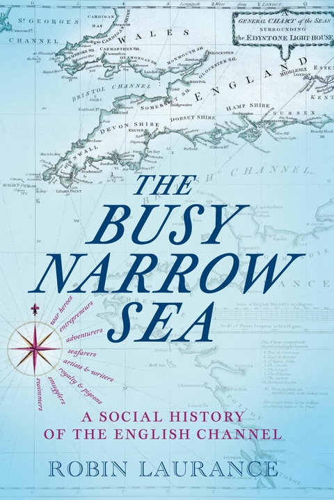 The Busy Narrow Sea -  Robin Laurance