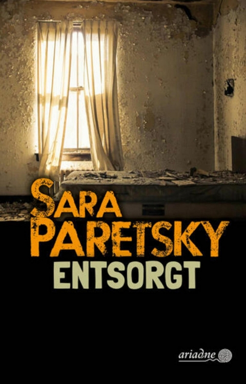 Entsorgt. Kriminalroman - Sara Paretsky