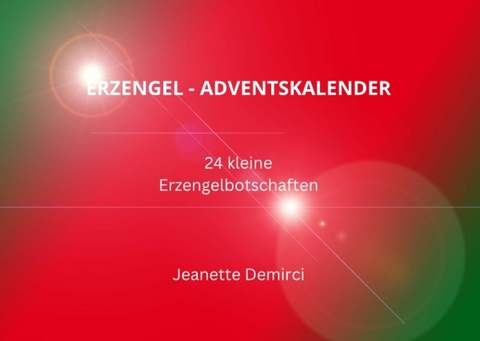 Erzengel Adventskalender - Jeanette Demirci