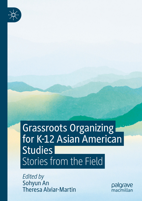 Grassroots Organizing for K-12 Asian American Studies - 