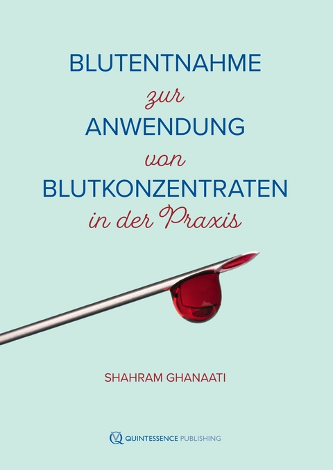 Blutentnahme zur Anwendung von Blutkonzentraten in der Praxis - Shahram Ghanaati