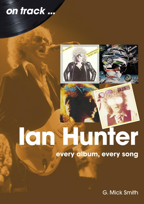 Ian Hunter On Track - G. Mick Smith