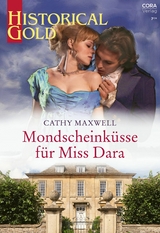 Mondscheinküsse für Miss Dara - Cathy Maxwell