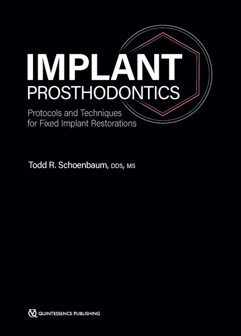 Implant Prosthodontics - Todd R. Schoenbaum