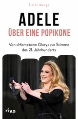 Adele - Über eine Popikone -  Timon Menge