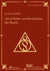 Harry Potter und die Gesetze der Macht -  Jannina Schäffer