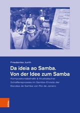 Da ideia ao Samba. Von der Idee zum Samba -  Friederike Jurth