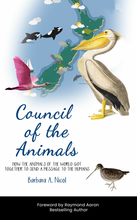 COUNCIL OF THE ANIMALS -  Barbara A. Nicol