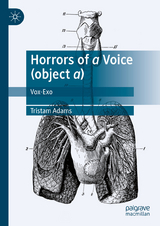 Horrors of a Voice (object a) - Tristam Adams