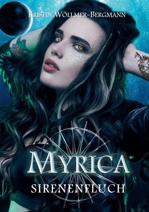 Myrica - Sirenenfluch -  Kristin Wöllmer-Bergmann