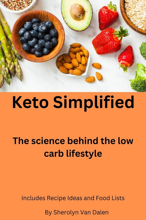 Keto Simplified -  Sherolyn Van Dalen