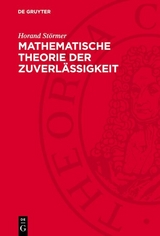 Mathematische Theorie der Zuverlässigkeit - Horand Störmer