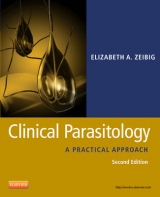 Clinical Parasitology - Zeibig, Elizabeth