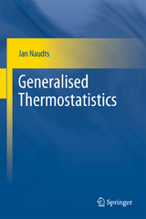 Generalised Thermostatistics - Jan Naudts