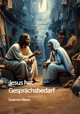 Jesus hat Gesprächsbedarf - Susanne Albers