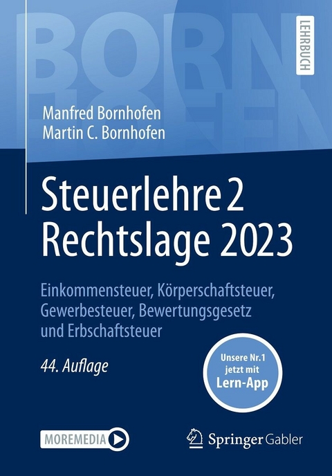 Steuerlehre 2 Rechtslage 2023 -  Manfred Bornhofen,  Martin C. Bornhofen