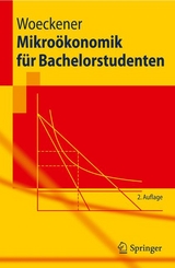 Mikroökonomik für Bachelorstudenten - Woeckener, Bernd