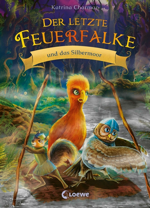 Der letzte Feuerfalke und das Silbermoor (Band 8) - Katrina Charman