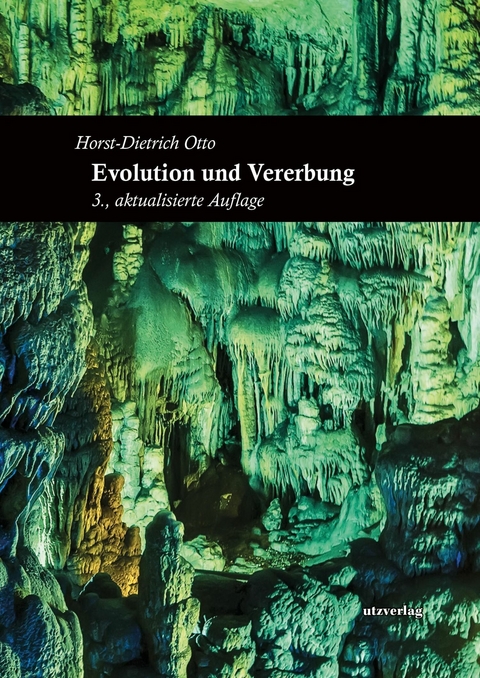 Evolution und Vererbung -  Horst-Dietrich Otto