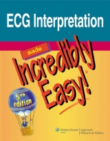 ECG Interpretation Made Incredibly Easy! - 