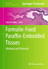 Formalin-Fixed Paraffin-Embedded Tissues - 