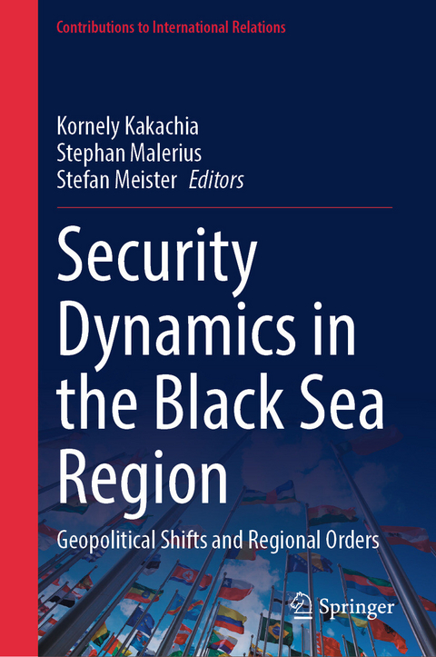 Security Dynamics in the Black Sea Region - 