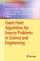 Fixed-Point Algorithms for Inverse Problems in Science and Engineering - 