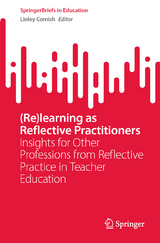 (Re)learning as Reflective Practitioners - 