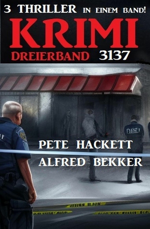 Krimi Dreierband 3137 -  Alfred Bekker,  Pete Hackett