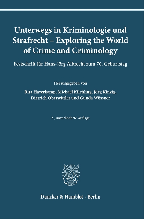 Unterwegs in Kriminologie und Strafrecht - Exploring the World of Crime and Criminology. - 