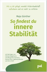 So findest du innere Stabilität - Maja Günther, Christa Dr. Diegelmann, Doris Dr. Wolf, Margarete Dr. Isermann, Ingeborg Dr. Warnke