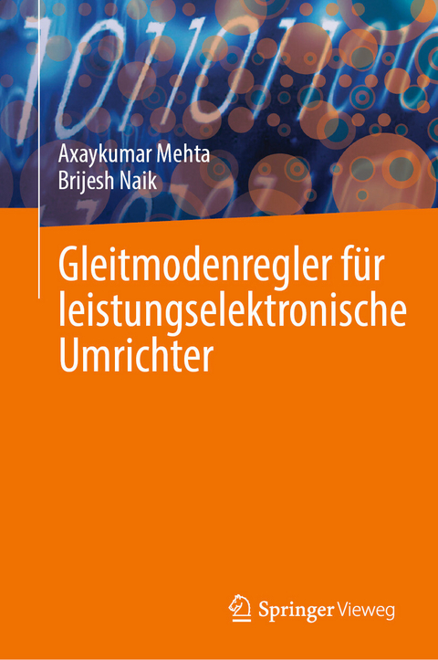 Gleitmodenregler für leistungselektronische Umrichter - Axaykumar Mehta, Brijesh Naik