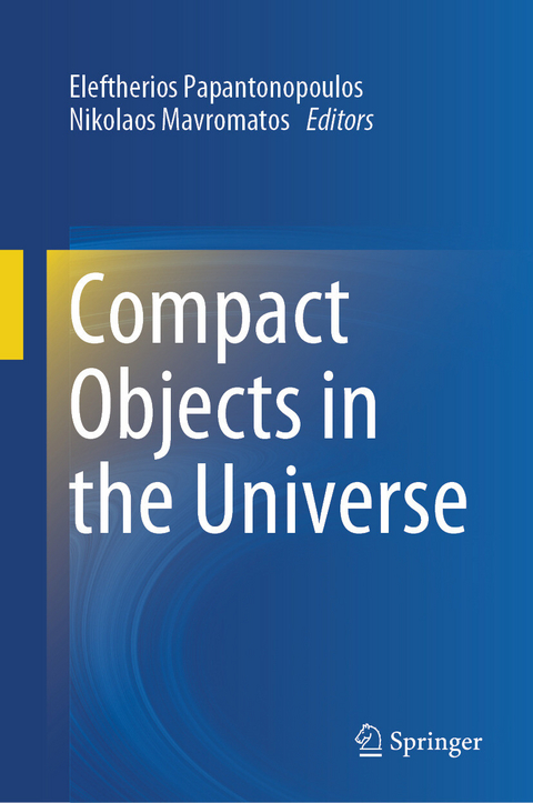 Compact Objects in the Universe - 