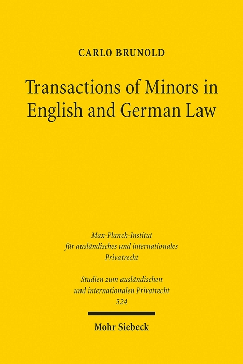 Transactions of Minors in English and German Law -  Carlo Brunold