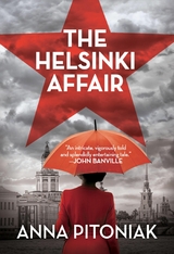 The Helsinki Affair : A Times Thriller of the Month -  Anna Pitoniak