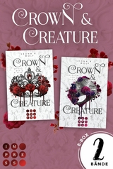 Crown & Creature: Die mitreißende Opposites Attract Vampir Dilogie in einer E-Box! -  Leona R. Wolf