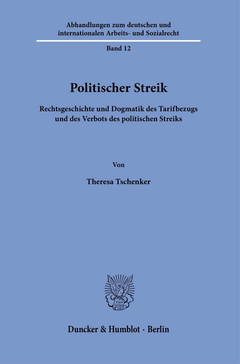 Politischer Streik. -  Theresa Tschenker