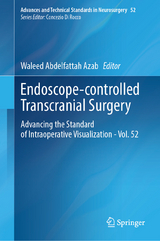 Endoscope-controlled Transcranial Surgery - 