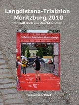 Langdistanz-Triathlon Moritzburg 2010 -  Sebastian Thiel