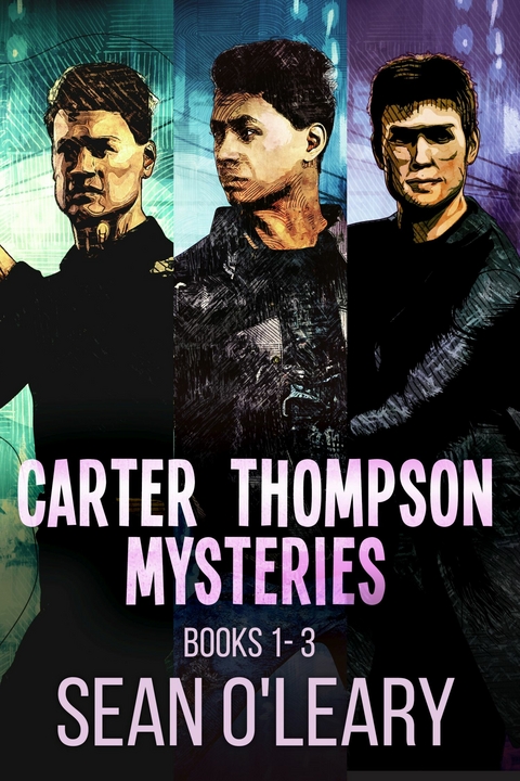 Carter Thompson Mysteries - Books 1-3 -  Sean O'Leary