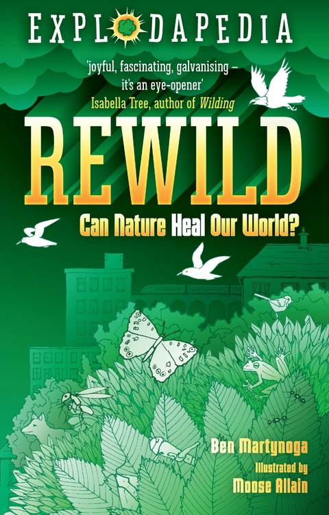 Explodapedia: Rewild -  Ben Martynoga