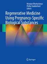 Regenerative Medicine Using Pregnancy-Specific Biological Substances - 