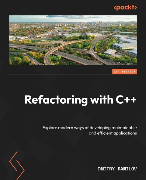 Refactoring with C++ -  Dmitry Danilov