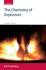 The Chemistry of Explosives - Akhavan, Jacqueline