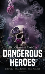 Dangerous Heroes (Sammelband 2) - Drucie Anne Taylor