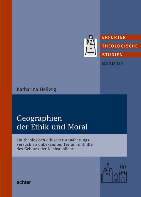 Geographien der Ethik und Moral - Katharina Hellwig