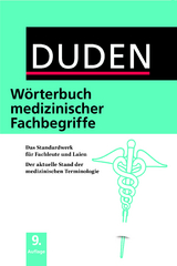 Duden – Wörterbuch medizinischer Fachbegriffe - Dudenredaktion